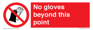 No gloves beyond this point